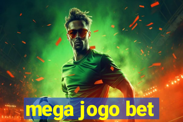 mega jogo bet