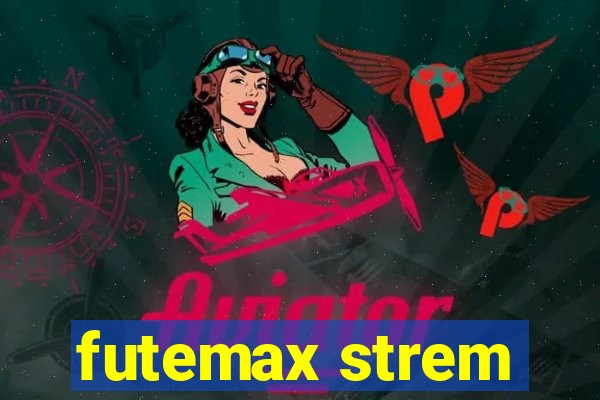 futemax strem