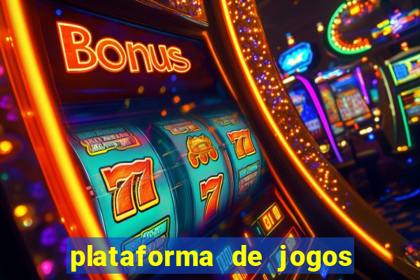 plataforma de jogos chinesa confiável