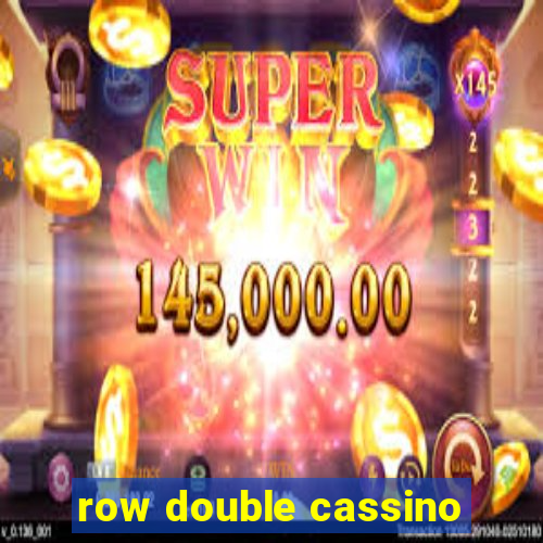 row double cassino