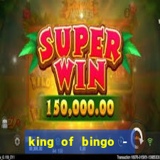 king of bingo - video bingo