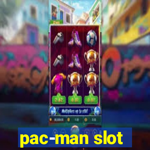 pac-man slot