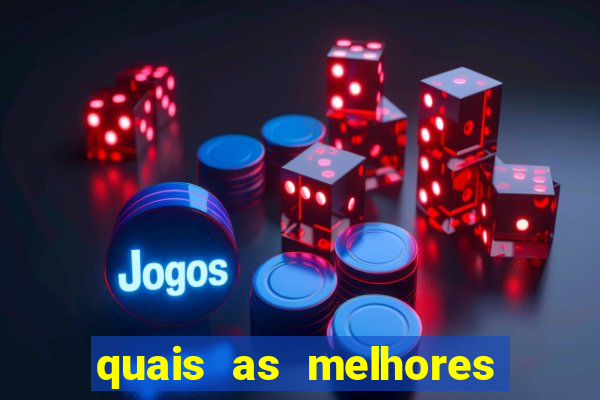 quais as melhores casas de apostas