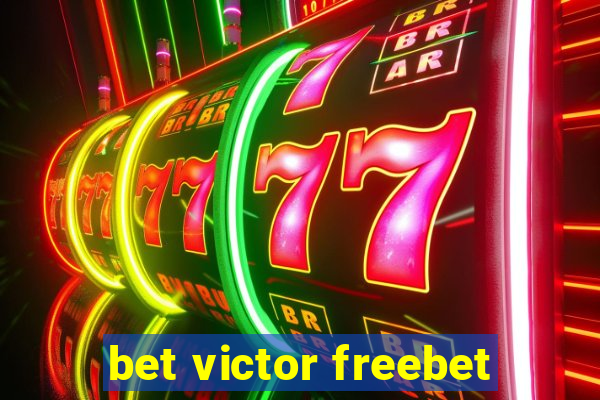 bet victor freebet