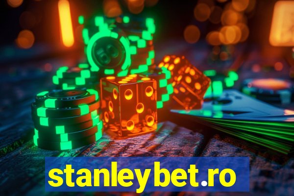 stanleybet.ro