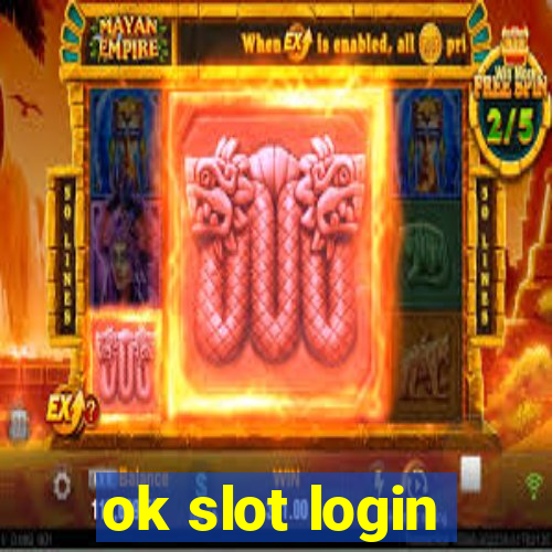 ok slot login