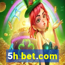 5h bet.com