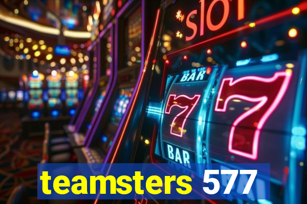 teamsters 577