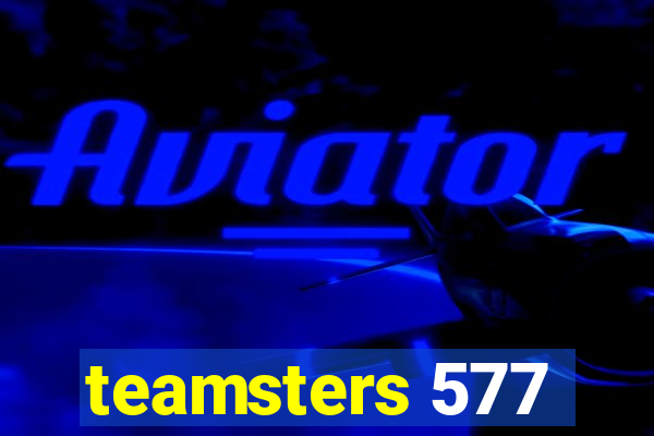 teamsters 577