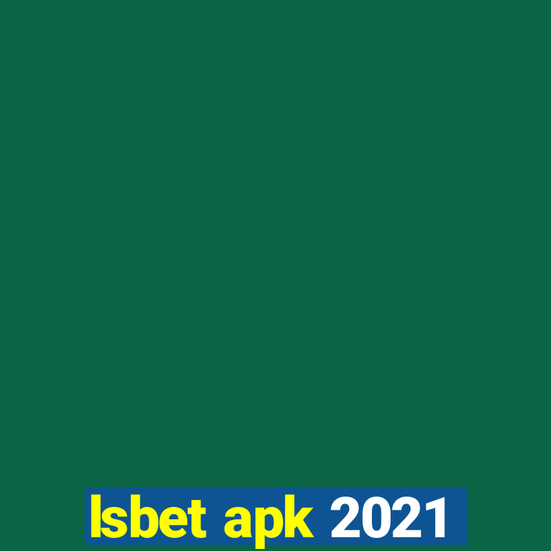 lsbet apk 2021