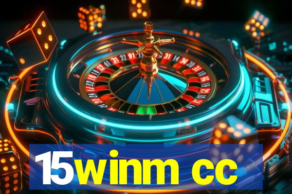 15winm cc