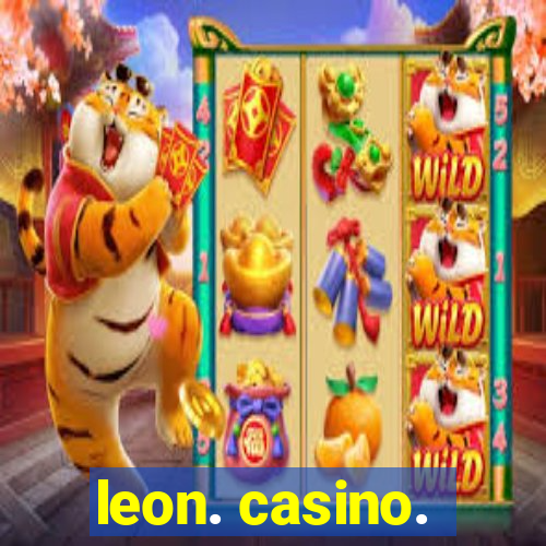 leon. casino.