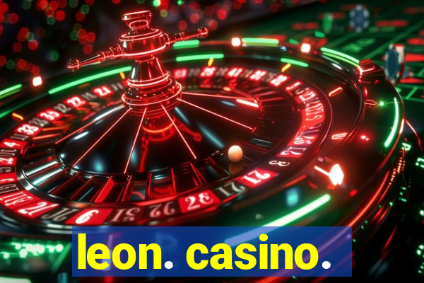 leon. casino.