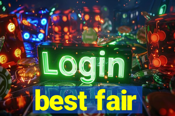 best fair