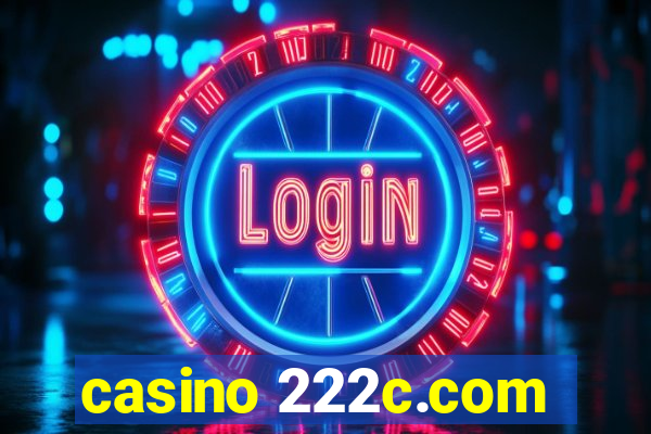 casino 222c.com