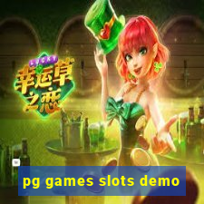 pg games slots demo