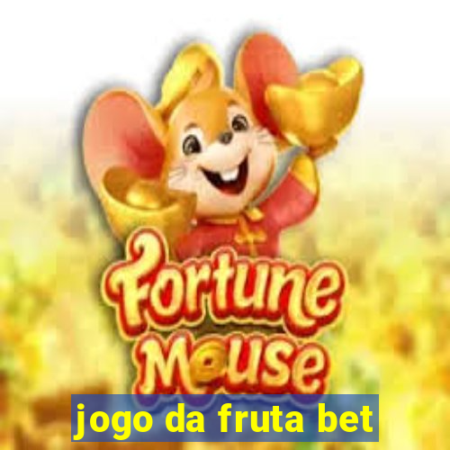 jogo da fruta bet