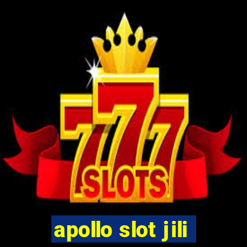 apollo slot jili