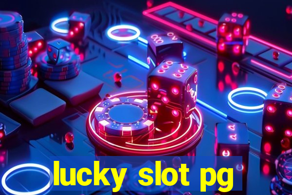 lucky slot pg