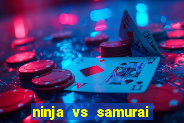 ninja vs samurai slot demo