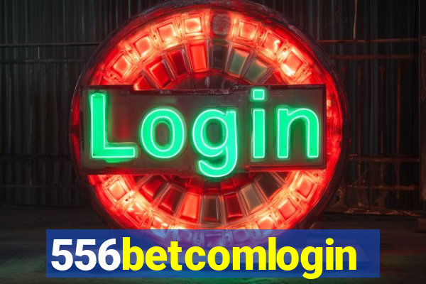 556betcomlogin