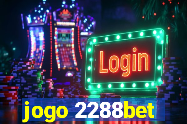 jogo 2288bet