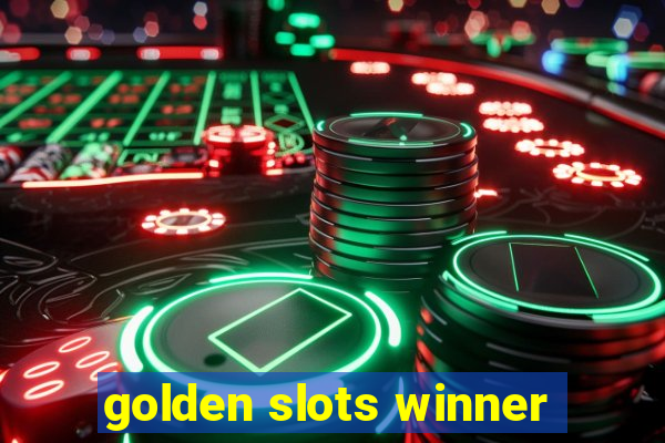 golden slots winner