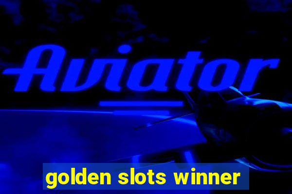 golden slots winner