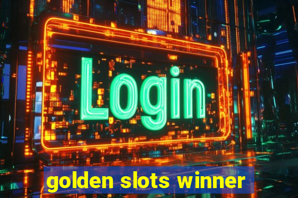 golden slots winner