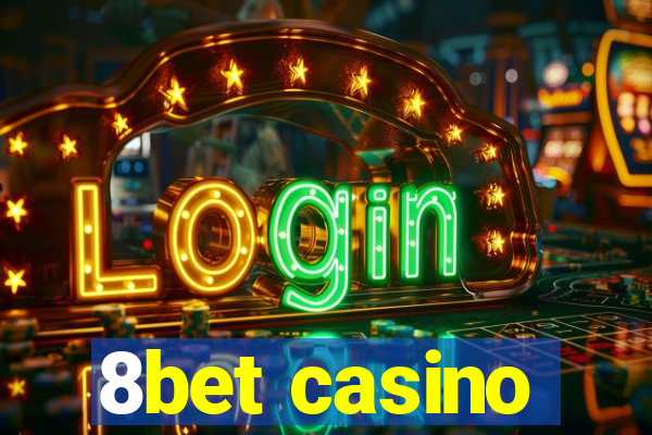 8bet casino