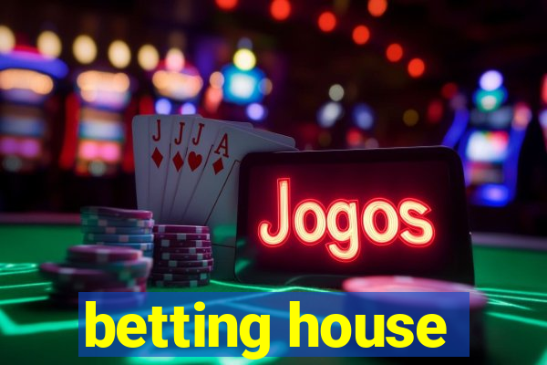 betting house