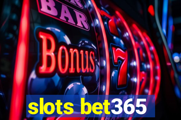 slots bet365