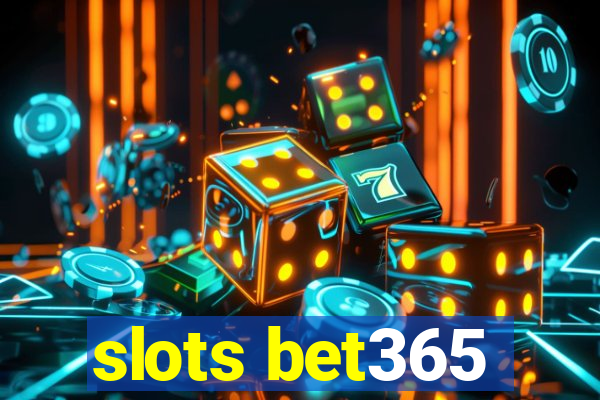 slots bet365