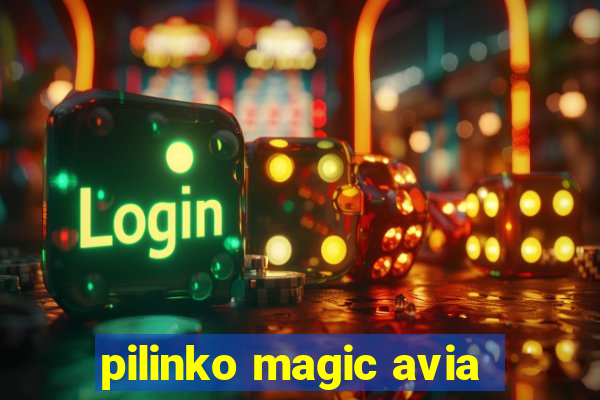 pilinko magic avia