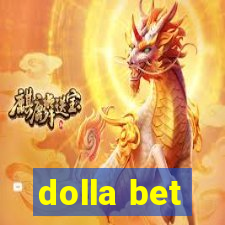 dolla bet