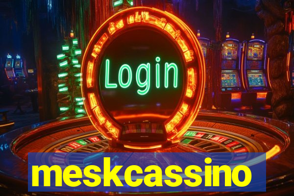 meskcassino