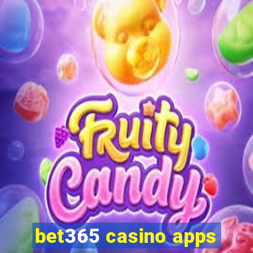 bet365 casino apps