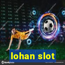 lohan slot