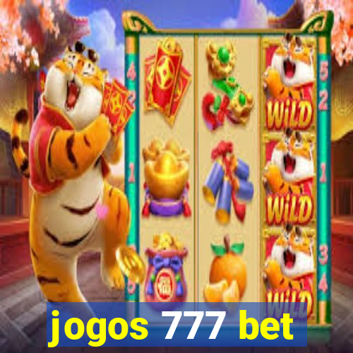 jogos 777 bet