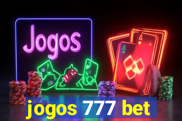 jogos 777 bet