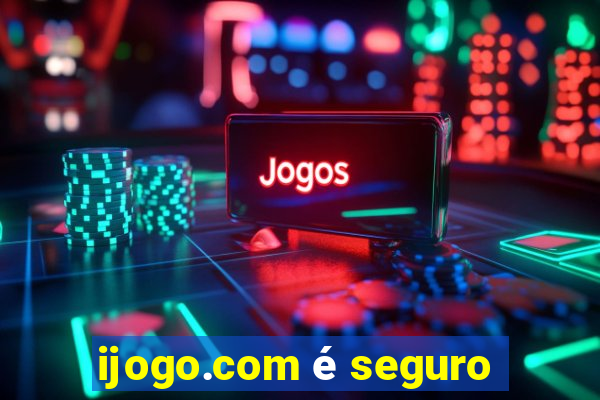 ijogo.com é seguro