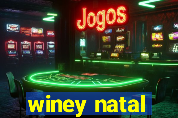 winey natal