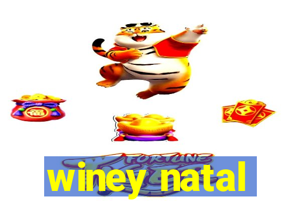 winey natal