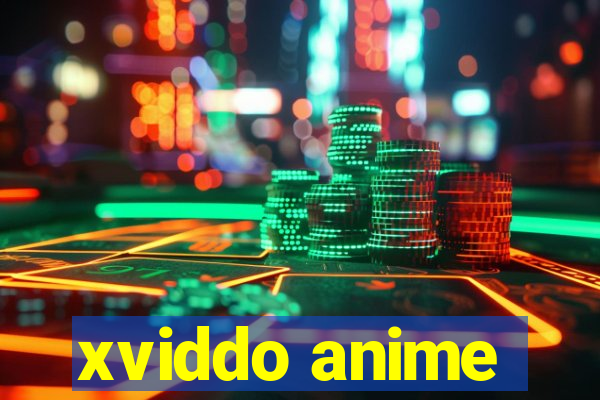 xviddo anime