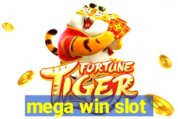 mega win slot