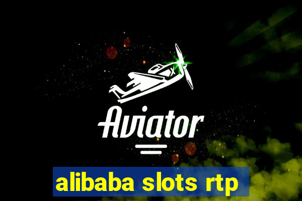 alibaba slots rtp