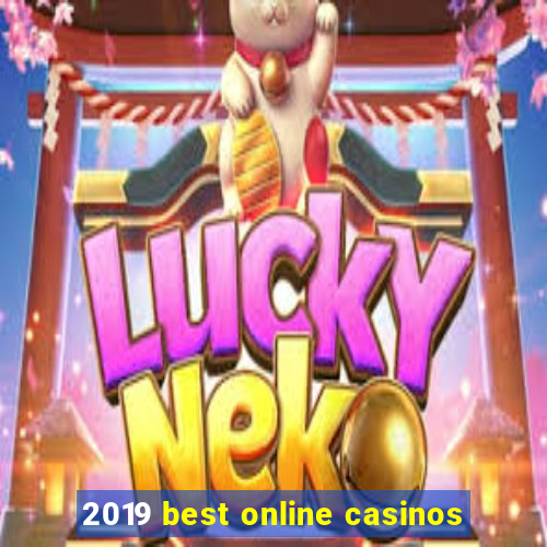 2019 best online casinos