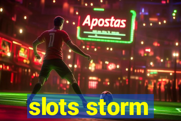 slots storm