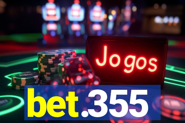 bet.355