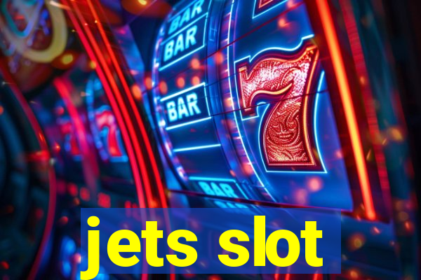 jets slot